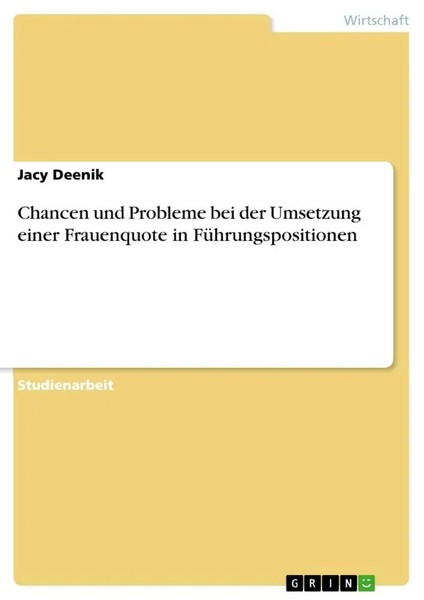 Jacy Deenik | Chancen Und Probleme Bei Der Umsetzung Einer Frauenquote In...-image