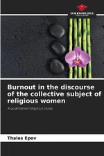 Burnout in the discourse of the collective subject of religious women by Thales 