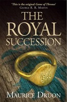 The Royal Succession | Maurice Druon | Taschenbuch | The Accursed Kings | 2014