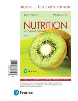 Nutrition: An Applied Approach, Books a la Carte Edition (5th Edition) - GOOD