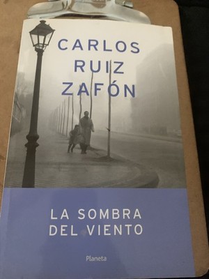La sombra del viento (Spanish Edition) by Carlos Ruiz Zafon