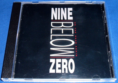 NINE BELOW ZERO - ON THE ROAD AGAIN - CD EX