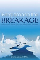 Duane Alexander Miller | Living Among The Breakage | Taschenbuch | Englisch