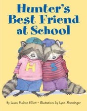 Hunter's Best Friend at School - Hardcover By Elliott, Laura Malone - GOOD