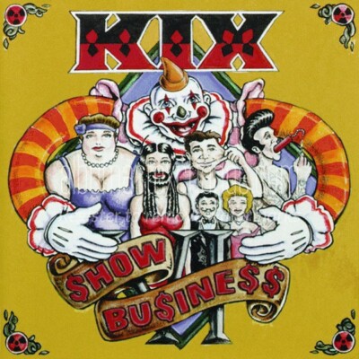 Show Business by Kix (Metal) (CD, Oct-1998, CMC International) for