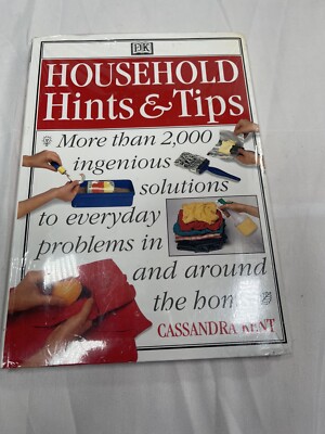 Household Hints and Tips by Cassandra Kent (1996, Trade Paperback)