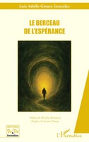 Le Berceau De L'espéRance Luis Adolfo GóMez GonzáLez Taschenbuch FranzöSisch
