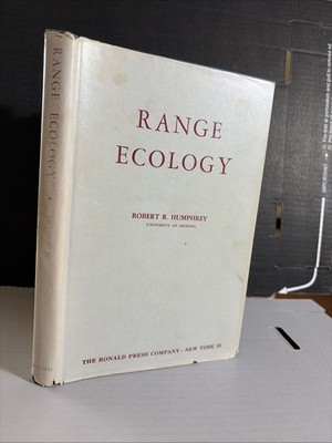Range Ecology Robert R Humphrey HC DJ Ronald Press Univ Arizona VG In Fair DJ