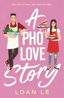 Loan Le | A Pho Love Story | Taschenbuch | Englisch (2021) | Ean 9781398502673