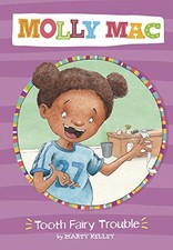 Tooth Fairy Trouble (Molly Mac) by Kelley, Marty