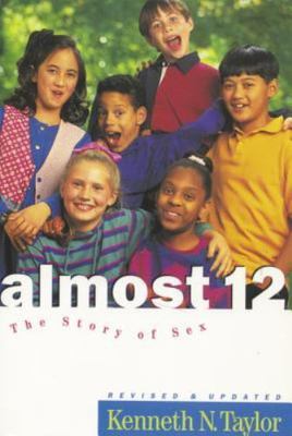 Almost 12 - paperback, 0842310711, Kenneth N Taylor