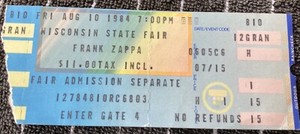 FRANK ZAPPA Concert Tix @ Wisconsin State Fair Ticket Stub Milwaukee 1984 