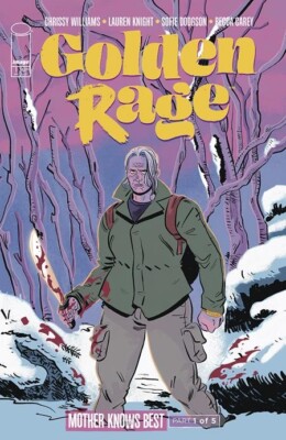   GOLDEN RAGE MOTHER KNOWS BEST #1 (OF 5) CVR A LAUREN KNIGHT *4/09/25 PRESALE