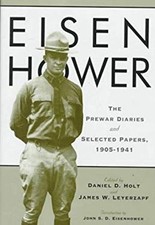 Eisenhower : The Pre-War Diaries and Selected Papers, 1905-1941 H