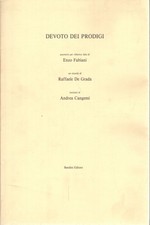 Devoto dei prodigi - Enzo Fabiani  (Bandini Editore) [1994]