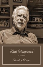 That Happened: A Memoir by Sandor Stern Paperback Book