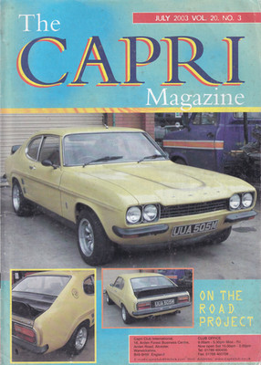 THE CAPRI MAGAZINE from Capri Club -  July 2003 Volume 20 On the Road Project
