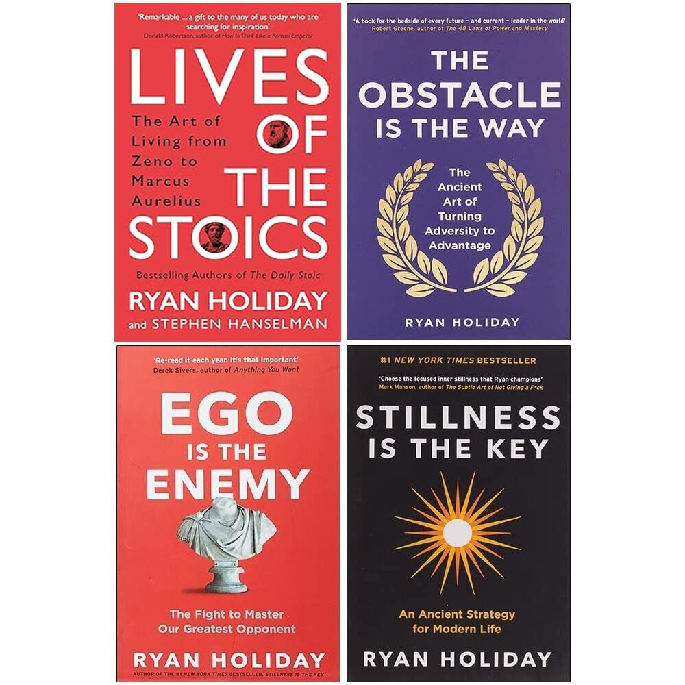 Ryan Holiday 4 Books Collection Set Lives of the Stoics,Stillness is the Key NEW