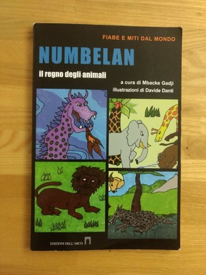 Numbelan Il Regno Degli Animali Mbacke Gadji Ebay