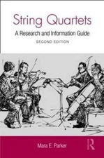 String Quartets : A Research and Information Guide, Hardcover by Parker, Mara...