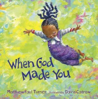 When God Made You - Hardcover By Turner, Matthew Paul - VERY GOOD