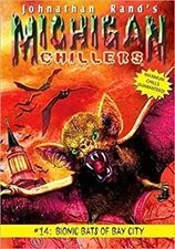 Michigan Chillers #14 Bionic Bats Bay City Paperback Jonathan Ran