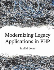 Modernizing Legacy Applications in PHP, J…
