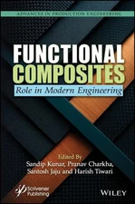 Functional Composites: Role in Modern Engineering by Pranav Charkha (English) Ha