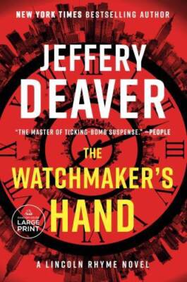 The Watchmaker's Hand (Lincoln Rhyme Novel, Band 16)