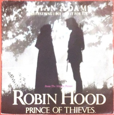 (Everything I Do) I Do For You -Bryan Adams - 7'' Vinyl