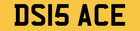DS NUMBER PLATE PRIVATE REGISTRATION DS15 ACE PERSONAL REGISTRATION MARK ACE REG