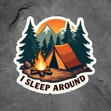 I sleep around sticker vinyl decal funny camping tent outdoors hiking nature