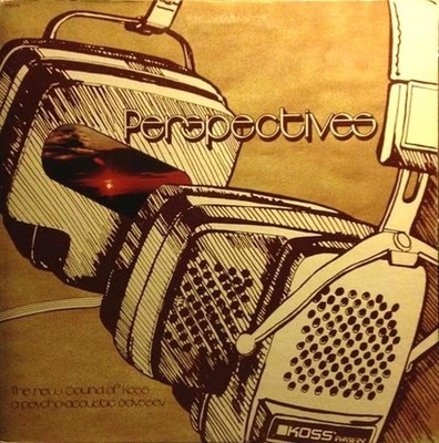 Various - Perspectives - The New Sound Of Koss A Psycho-acoustic Odyssey, LP, (V