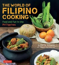 Chris Urbano | The World of Filipino Cooking ...