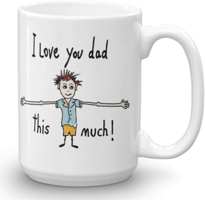 I Love You Dad Coffee Mug Tea Cup Funny Novelty Gifts For Father's Day 15-20oz