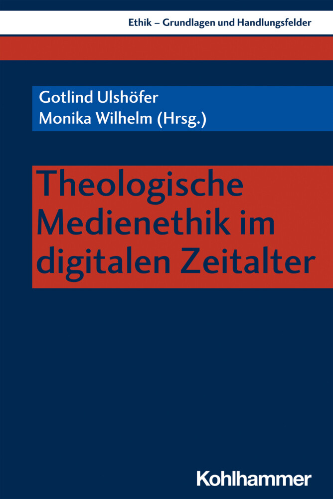 Thumbnail - Gotlind Ulshöfer (u. A.) | Theologische Medienethik Digitalen