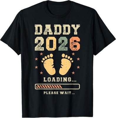BEST! Daddy 2026 Loading, Baby Announcement, Expecting Dad to Be Tee S-3XL
