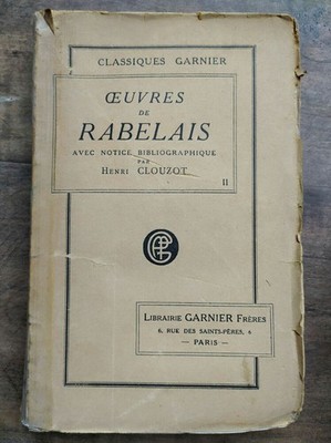 Henri Clouzot: Werke Von Rabelais II / Classiques Garnier 1940