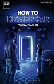 How to Disappear (Modern Plays) von Pearson, Morna | Buch | Zustand sehr gut