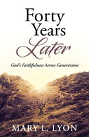 Mary L. Lyon | Forty Years Later | Taschenbuch | Englisch (2014)