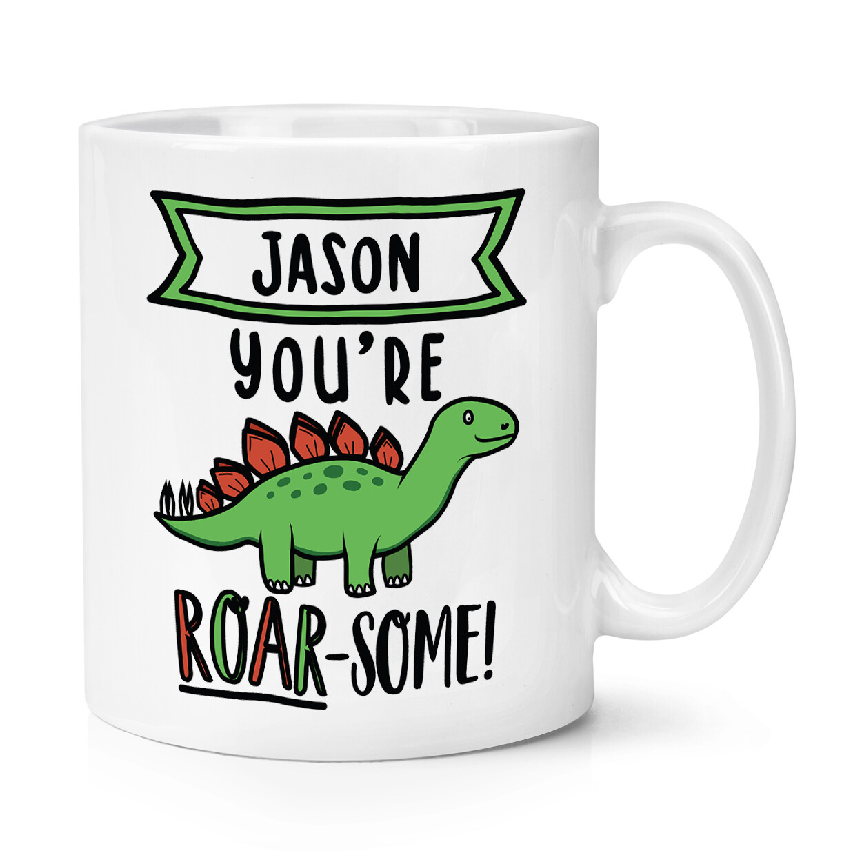 Personalised You're Roarsome Dinosaur 10oz Mug Cup Awesome Best Funny Son