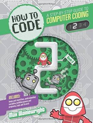 How to Code: Level 2 - Paperback By Wainewright, Max - GOOD