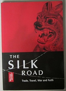 Silk Road by Whitfield, Susan Book The Fast Free Shipping ...