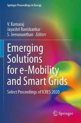 V. Kamaraj (u. a.) | Emerging Solutions for e-Mobility and Smart Grids | Buch