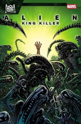 ALIEN: KING KILLER #1 DAVID YARDIN MAIN COVER VARIANT (MARVEL COMICS 2026)