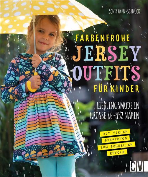Farbenfrohe Jersey-outfits Für Kinder | Sonja Hahn-schmück | 2021 |
