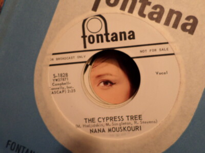 PROMO FONTANA 45 RECORD/NANA MOUSKOURI/CYPRESS TREE/IT HAPPENED IN ATHENS/NR MNT