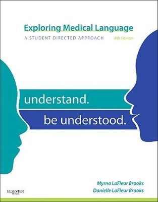 Exploring Medical Language: A Student-Directed Approach, 8e - VERY GOOD