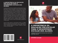 Kponou Joseph | A ImportÂNcia DA EducaÇÃO PRÉ-ESCOLAR Para O Desempenho...