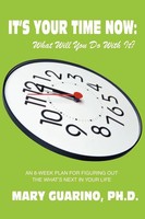 It's Your Time Now Mary Guarino Taschenbuch Kartoniert / Broschiert Englisch